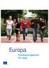 Europeiska unionen. Europa. Kunskapsmagasinet för unga
