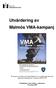 Utvärdering av Malmös VMA-kampanj