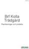 2015-10-05. Brf Kolla Trädgård. Planlösningar och prislista