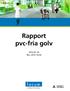 Rapport pvc-fria golv. 2012-01-19 Rev: 2012-10-26