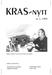 KRAS-nytt. nr 2, 1999. I detta nummer bl a... - Automatisk fyrlista - Köp & sälj. - Protokoll från årsmötet - Medlemsmatrikel