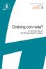 RAPPORT DEN 4 September 2006 DNR 06-5597-309 2006 : 8. Ordning och reda? en granskning av 150 försäkringsförmedlare