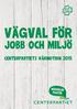 Vägval för. jobb och miljö