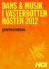 DANS & MUSIK I VÄSTERBOTTEN HÖSTEN 2012