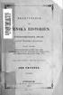 BERÄTTELSER. ijs^enska HISTORIEN. ^^^6^? AND. FRYXELL. FYRTIONDEFÖRSTA DELEN. ADOLF FREDRIKS REGERING. STOCKHOLM, TILL UNGHOMKNS TJENST LKilhVKN