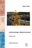 Rapport 2009:1. Luftföroreningar i Botkyrka kommun. Mätdata 2008. Samhällsbyggnadsförvaltningen Miljöenheten Miljöövervakning