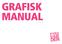 GRAFISK MANUAL. Version 1.0; juni 2014