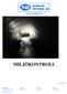 MILJÖKONTROLL. www.norsjobetong.se. Postadress Telefon Telefax Org.nr Norsjö Betong AB 0918-333 40 0918-333 44 556463-9341 PL 1300 935 91 NORSJÖ