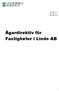 p.2014.1214 2014-04-11 Dnr.2014/153 Ägardirektiv för Fastigheter i Linde AB