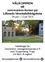 VÄLKOMMEN till sommarens kurser på Lillsveds Idrottsfolkhögskola 24 juni 12 juli 2015