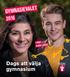 Gymnasievalet 2016. Dags att välja gymnasium