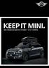 Keep it MINI. MINI ORIGINALTILLBEHÖR. FÖR MINI 3- OCH 5-DÖRRAR.