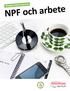 Studiecirkelmaterial. NPF och arbete