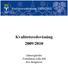 Kvalitetsredovisning 2009/2010. Mimergården Fritidshem Lilla Blå Eva Bengtsson