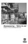 Basanpassning Bättre för alla. Antagen av kommunfullmäktige 2008-04-09