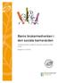 Västernorrlands modell för att göra barnens röster hörda Rapport nr: 2012:5