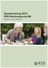 Årsredovisning 2013 KPA Pensionsservice AB. Organisations nummer 556569-1077