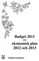 Budget 2011 och ekonomisk plan 2012 och 2013. Salems kommun