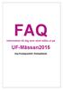 FAQ Information till dig som skall ställa ut på UF-Mässan2015 Ung Företagsamhet i Östergötlands