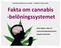 Fakta om cannabis - belöningssystemet