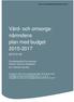 Vård- och omsorgsnämndens. plan med budget 2015-2017 2015-01-05. Förvaltningschef Per Enarsson Ekonom Johanna Gustafsson Dnr VON/2014:48-042