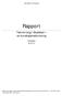 UNIVERSITY OF SKOVDE. Rapport. Teknikroligt i Ekedalen en kunskapsredovisning. Eva Dahlgren 2012-07-10