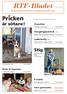 RTF-Bladet. Pricken är sötare! Stig. Medlemsblad för Råcksta Trädgårdsstadsförening. Årsmötet. Stavgångspicknick 25/4.