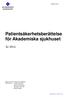 Patientsäkerhetsberättelse för Akademiska sjukhuset