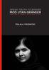 SPEAK TRUTH TO POWER MOD UTAN GRÄNSER MÄNNISKORÄTTSFÖRSVARARE SOM FÖRÄNDRAR VÅR VÄRLD MALALA YOUSAFZAI