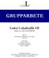 GRUPPARBETE. Luleå Lokaltrafik AB Analys av Linje 6 med DMAIC. IEK215 Statistisk processtyrning och Sex Sigma Ht-2005