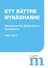 ETT BÄTTRE NYNÄSHAMN! Valmanifest för Moderaterna i Nynäshamn