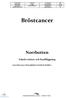 Bröstcancer. Norrbotten. Lokala rutiner och handläggning. Lena Johansson, Kirurgklinken Sunderby Sjukhus