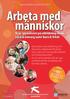 Arbeta med människor. Vi är specialister på utbildning inom vård & omsorg samt barn & fritid NYHET. Vuxenutbildning Västerås 2015