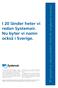 I 20 länder heter vi redan Systemair. Nu byter vi namn också i Sverige.