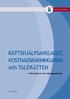 RÄTTSHJÄLPSANSLAGET, KOSTNADSRÄKNINGARNA och TALERÄTTEN. - redovisning av ett regeringsuppdrag. DV-rapport 2003:1