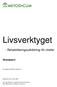 Livsverktyget. - Rehabiliteringsutbildning för chefer. Slutrapport. Ett uppdrag från Bliwa Stiftelsen. Degerfors den 16 juni 2008