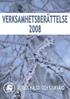 VERKSAMHETSBERÄTTELSE 2008