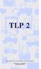 TLP 2. Läroplan för truckförarutbildningar. TLP 2 gäller fr o m 2002-01-01 och ersätter då TLP 94