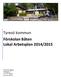 Tyresö kommun Förskolan Båten Lokal Arbetsplan 2014/2015