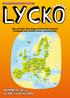 Tips och idéer till roliga och lärorika lektioner i samband med aktuellt tema i Lyckoslanten. nummer 4 2013 tema: eu och euro