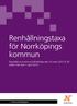 Renhållningstaxa för Norrköpings kommun 2013-02-26. Renhållningstaxa för Norrköpings kommun