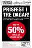 PRISFEST I TRE DAGAR! Passa på att fynda lör 5/11 till mån 7/11. Vi har extraöppet: Lör 5/11 10-15. Sön 6/11 12-15. Mån 7/11 9-17.30.