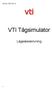Version 2015-05-12. VTI Tågsimulator. Lägesbeskrivning