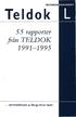 REFERENS DOKUMENT. Teldok. 55 rapporter. från TELDOK 1991-1995. . sammanfattade av Bengt-Arne Vedin