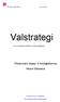 Valstrategi. Tillsammans skapar vi möjligheternas. Västra Götaland. Biskopsgården. för Socialdemokraterna i Biskopsgården 2011-03-30