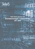 Tele5 Voice Services AB Årsredovisningar i sammandrag 2001-2004