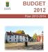 BUDGET 2012. Plan 2013-2014. Ljungby Gamla Torg