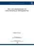 EXAMENSARBETE. Borr- och arbetsmetoder vid instrumentering av fyllningsdammar. Mattias Perman. Civilingenjörsexamen Väg- och vattenbyggnadsteknik