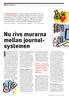 Islutet av februari i år fick. Nu rivs murarna mellan journalsystemen. ! aktuellt