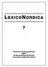 LEXICONORDICA. Tidsskrift om leksikografi i Norden utgitt av Nordisk forening for leksikografi i samarbeid med Nordisk språkråd